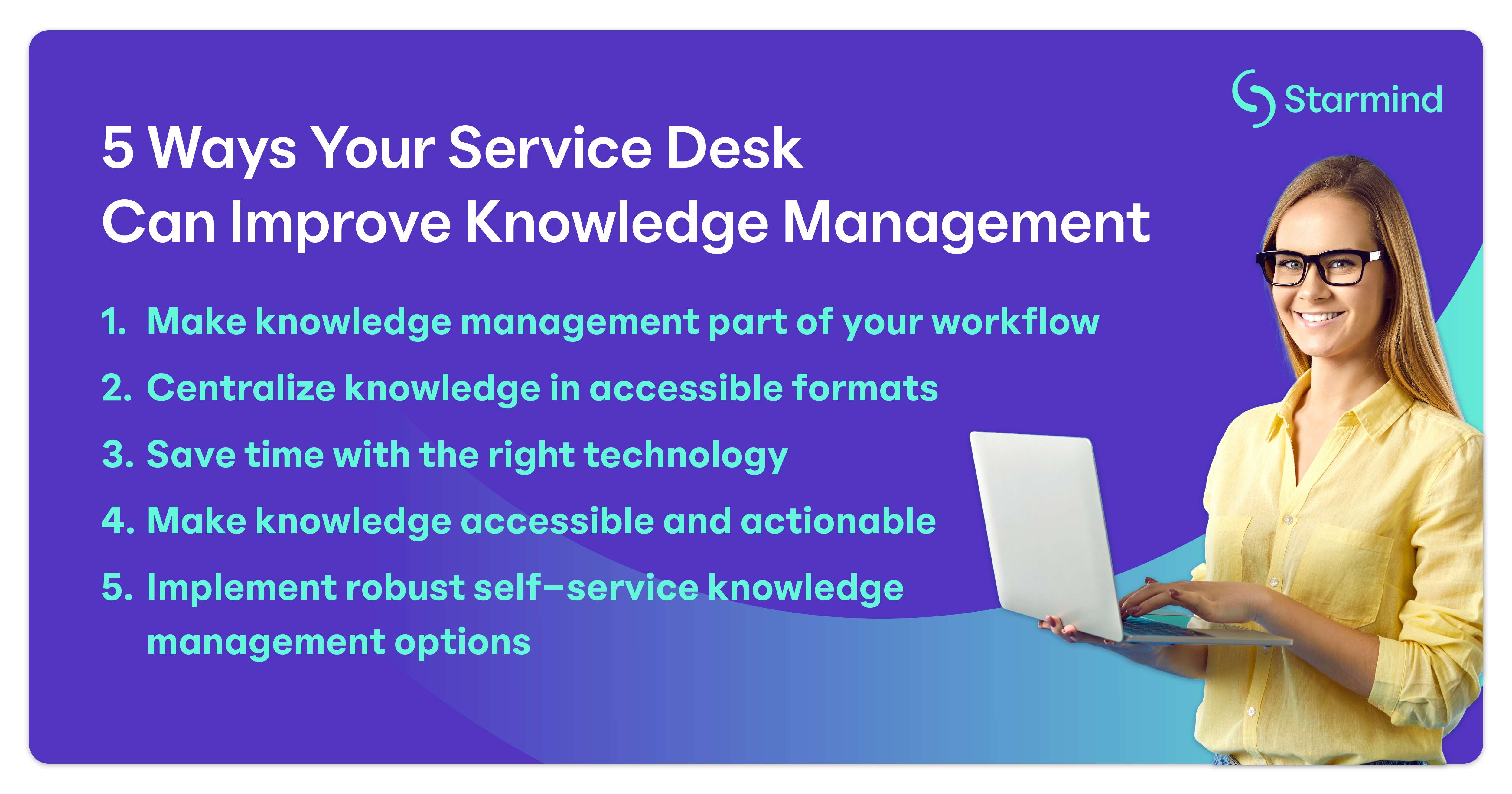 Reimagining Service Desk Knowledge Management for the Enterprise